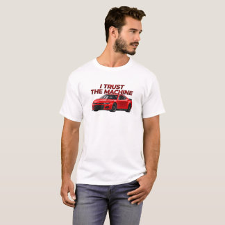 Stock Car Racing Tee | I Trust the Machine