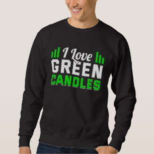 Stock Market Capitalism Day Trader Trading Capital Sweatshirt