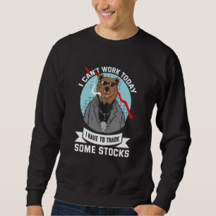 Stock Market Capitalism Day Trader Trading Capital Sweatshirt
