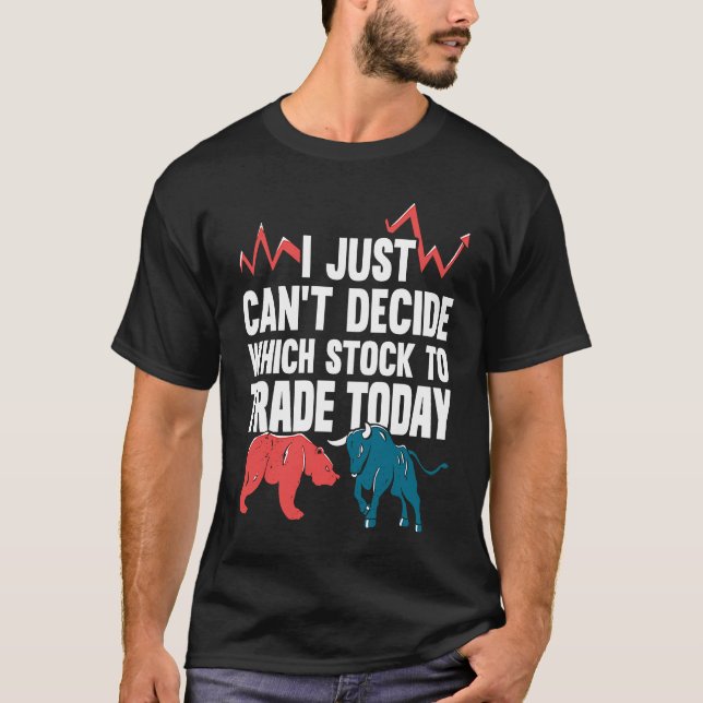 Stock Market Capitalism Day Trader Trading Capital T-Shirt (Front)