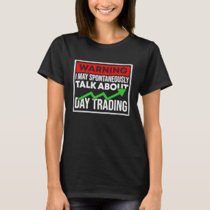Stock Market Capitalism Day Trader Trading Capital T-Shirt