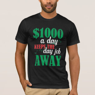 Stock Market Day Trading Trader Investor Joke T-Shirt