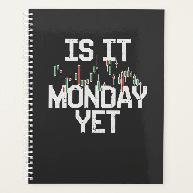 Stock Market - Is It Monday Yet Planner (Front)