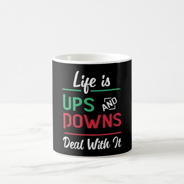 Stock Market Life Is Ups And Downs Trading Trader Coffee Mug (Center)