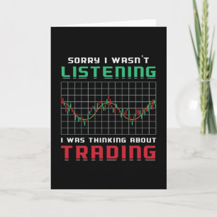 Stock Market Sorry I Wasn't Listening Bear Trader Card