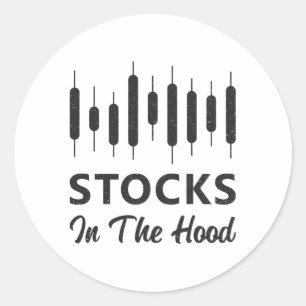 Stock Market Stocks In The Hood Trader Trading Classic Round Sticker