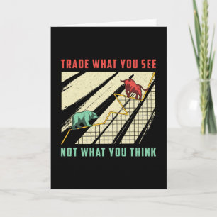 Stock Market Trade What You See Bull Bear Trader Card