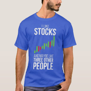 Stock Market Trader Day Forex Options Daytrader T-Shirt