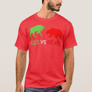 Stock Market traderFOREX TRADER Bulls vs Bears T-Shirt