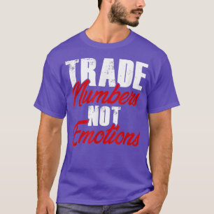 Stock Market Trading Investment Trade Numbers T-Shirt