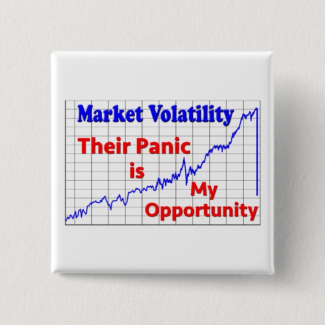 Stock Market Trading Panic Opportunity 15 Cm Square Badge (Front)
