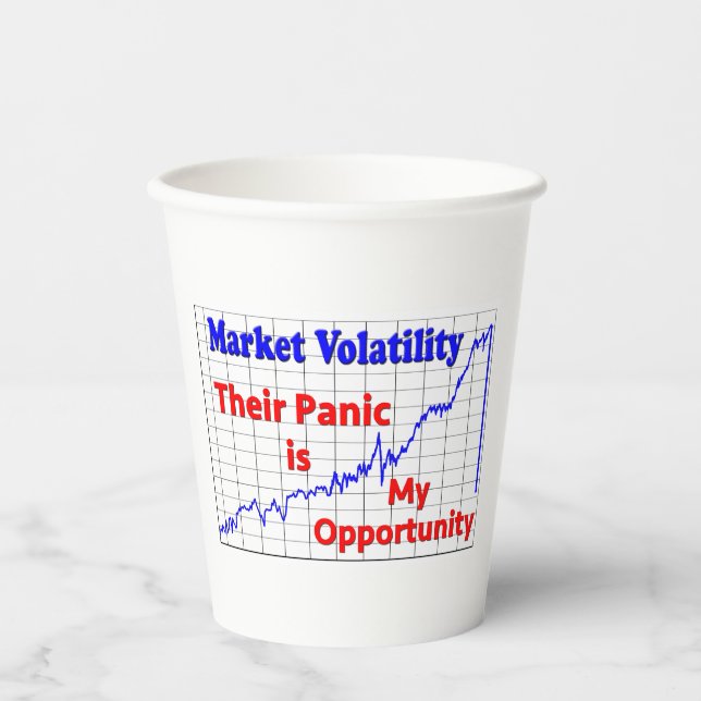 Stock Market Trading Panic Opportunity Paper Cups (Front)