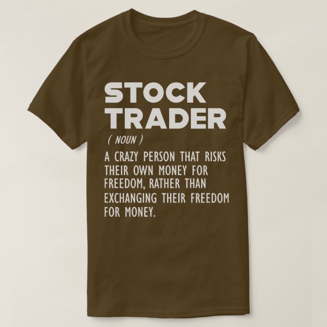 Stock Trader Definition b T-Shirt (Design Front)