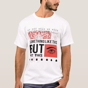 Stock Vector Something like this, but no this slog T-Shirt