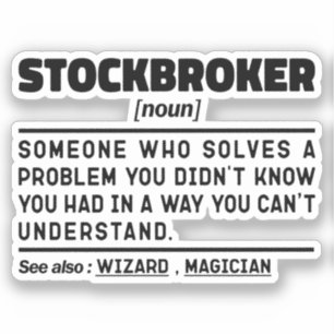 Stockbroker Noun Investment Investing Expert Funny