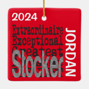 Stocker Extraordinaire CUSTOM Ceramic Ornament