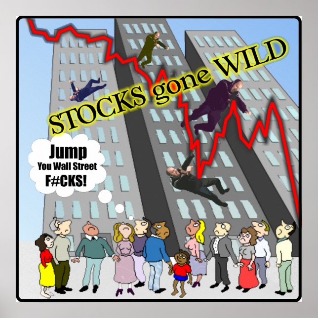 Stocks gone Wild Wall Street Poster (Front)