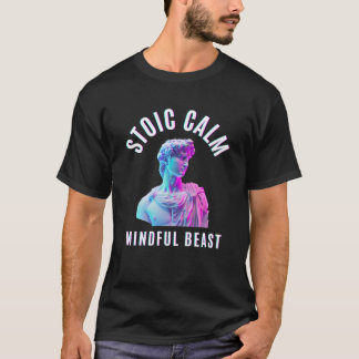 Stoic Calm, Mindful Beast T-Shirt