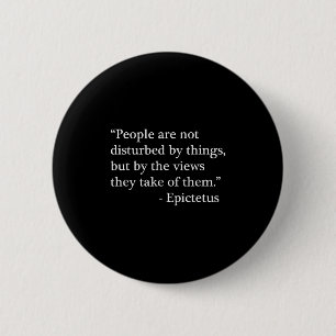 Stoic Quote From Epictetus Philosophical View Of L 6 Cm Round Badge