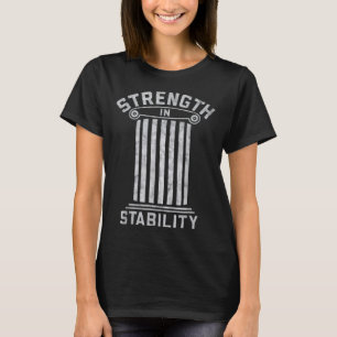 Stoic Strenght Stoicism Stability Quote Cool Motiv T-Shirt
