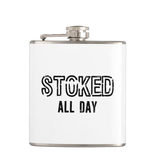 Stoked All Day Hip Flask (Front)