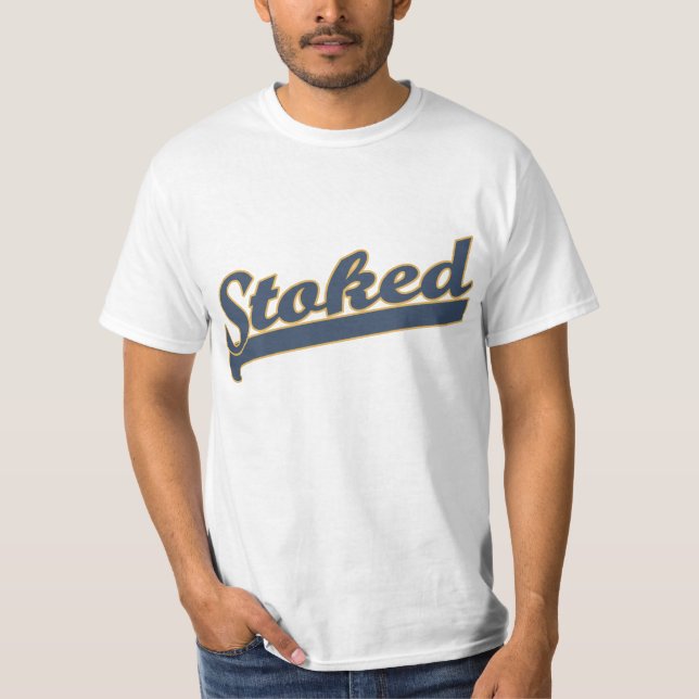 Stoked T-Shirt (Front)