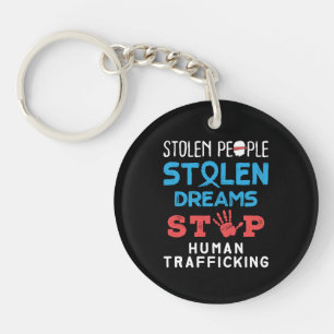 Stolen People Stolen Dreams Stop Human Trafficking Key Ring