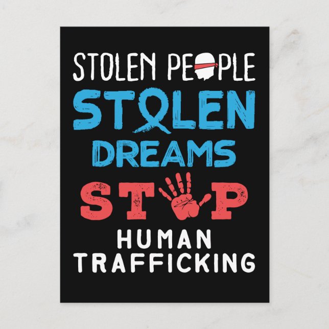 Stolen People Stolen Dreams Stop Human Trafficking Postcard (Front)
