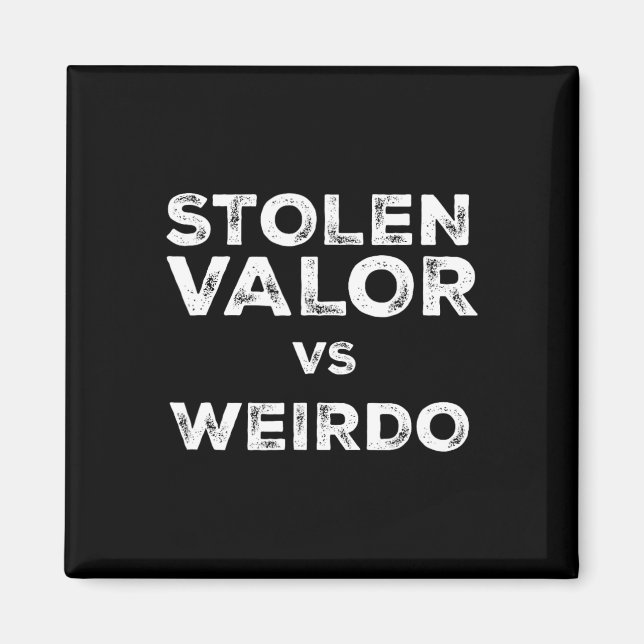 Stolen Valour Vs Weirdo Trump Vance Vs Harris W Ti Magnet (Front)