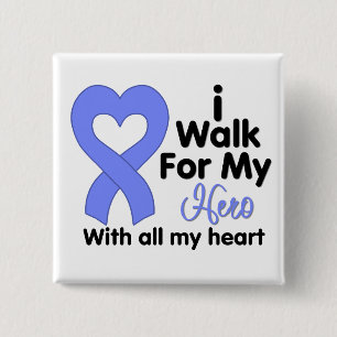 Stomach Cancer I Walk For My Hero 15 Cm Square Badge