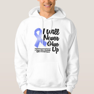 Stomach Cancer I Will Never Give Up Hoodie