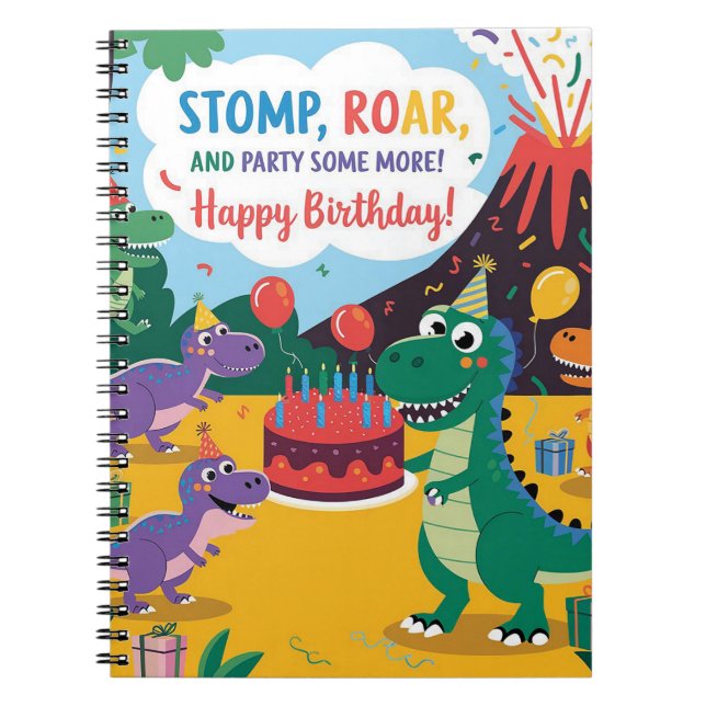 "Stomp, Roar & Party Some More- Dino Kids Design Notebook (Front)