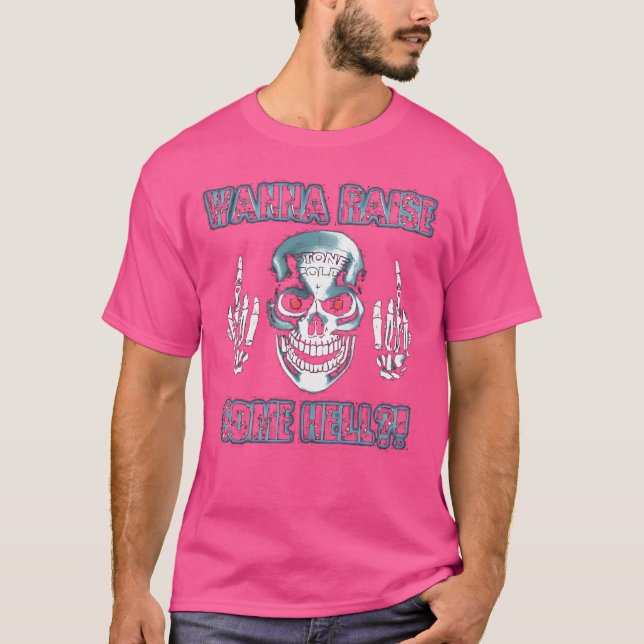 Stone Cold Wanna Raise Some Hell T-Shirt (Front)