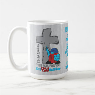 Stone Cross Cuz You Matter Isaiah 44:22 Mug