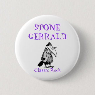STONE GERRALD, Classic Rock 6 Cm Round Badge