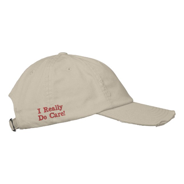 Stone - I Really do Care -USA Embroidered Hat (Right)