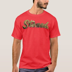 Stoned Typographic Streetwear Design T-Shirt