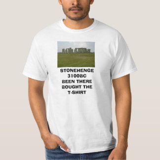 Stonehenge, STONEHENGE 3100BCBEEN THERE BOUGHT ... T-Shirt
