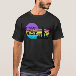 Stonewall was a Riot T-Shirt