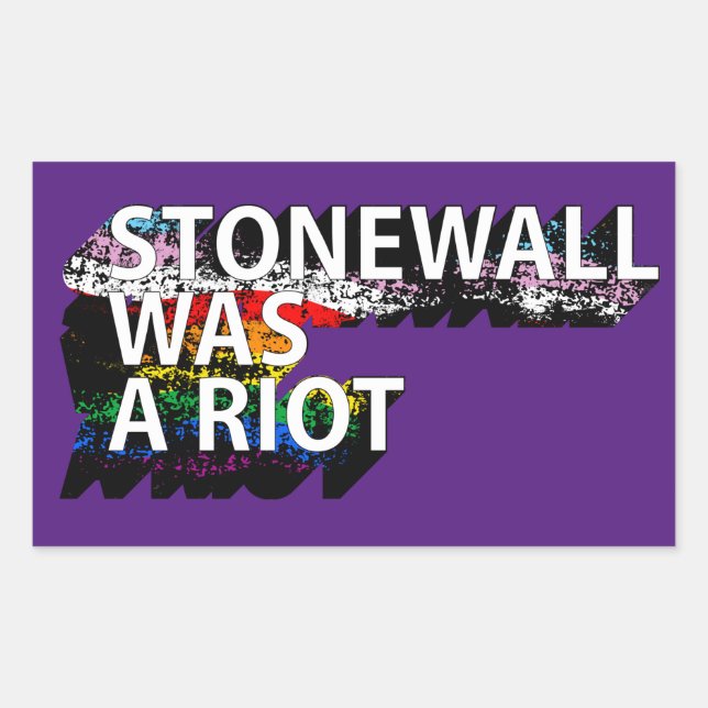 STONEWALL WAS A RIOT T-Shirt Rectangular Sticker (Front)