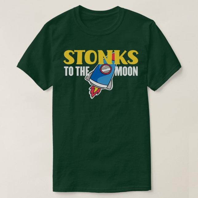 Stonks To The Moon Funny Day Trader Stock Trading  T-Shirt (Design Front)