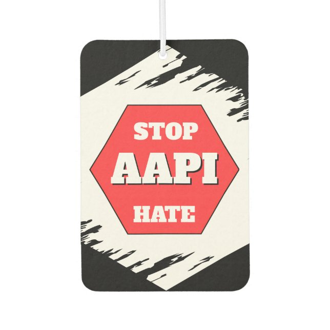 Stop AAPI Hate  Car Air Freshener (Front)