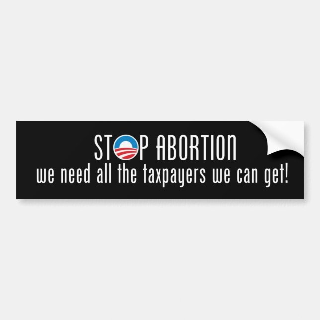 Stop Abortion Bumper Sticker (Front)