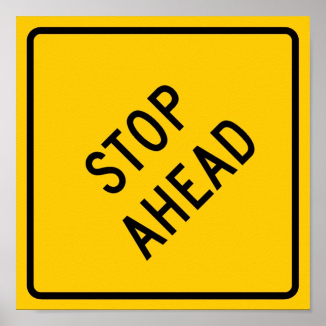 Stop Ahead Highway Sign (Front)