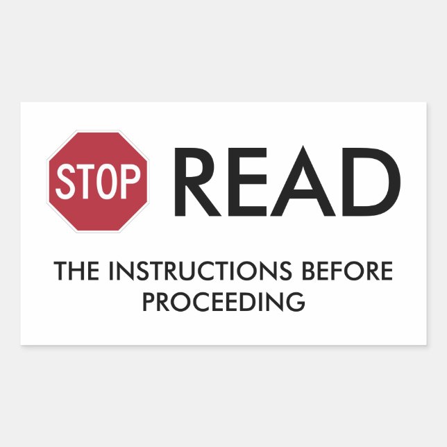 STOP AND READ RECTANGULAR STICKER (Front)