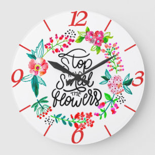Stop and smell the flowers  large clock