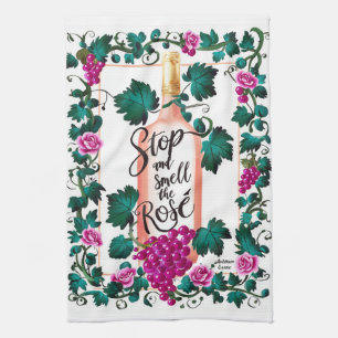 Stop and Smell the Rosé Custom Pink Vino Tea Towel
