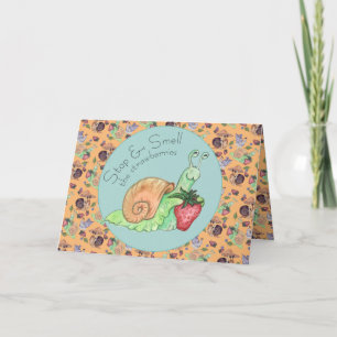 Stop and Smell the Strawberries Snail Self Care C Card