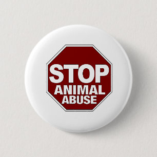 Stop Animal Abuse 6 Cm Round Badge