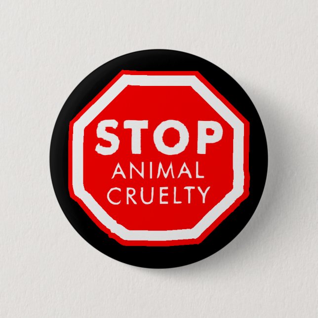 Stop Animal Cruelty 6 Cm Round Badge (Front)